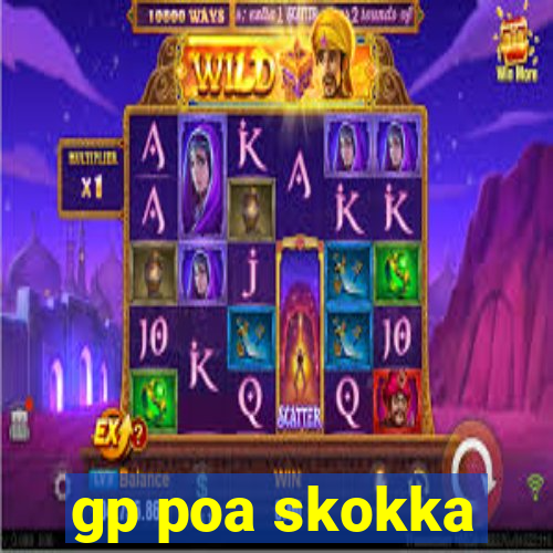 gp poa skokka